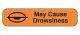 May Cause Drowsiness Label